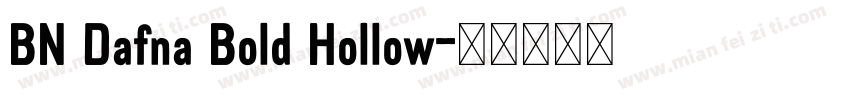 BN Dafna Bold Hollow字体转换